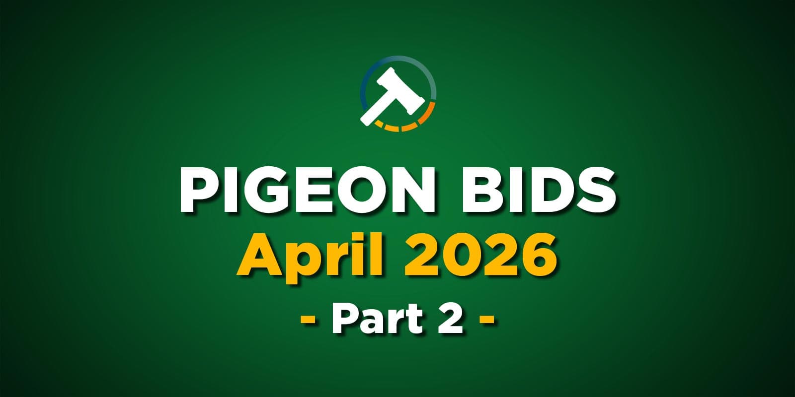 Pigeon Bids April Part 2