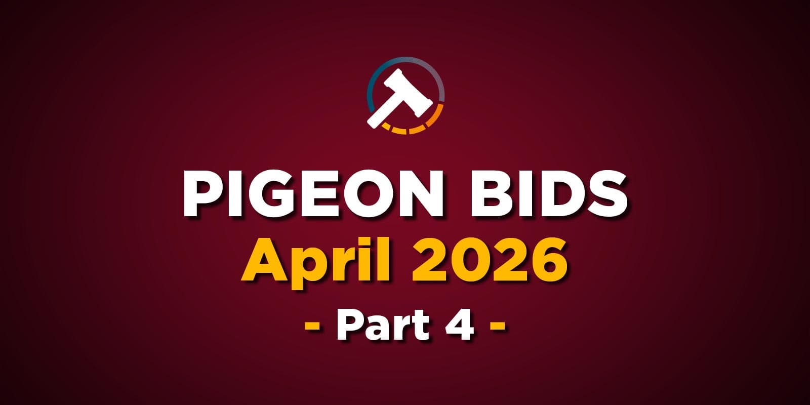 Pigeon Bids April part 4