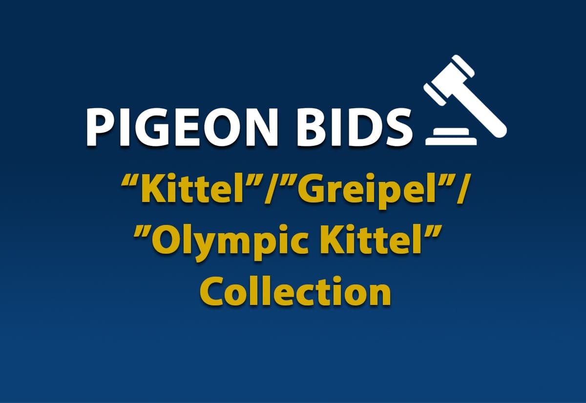 PIGEON BIDS   “Kittel”/”Greipel”