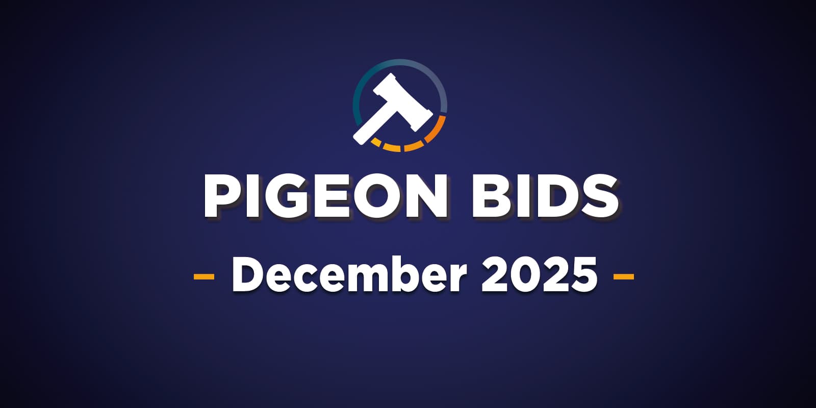 Pigeon Bids December 2025